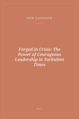 Portada de Forged in Crisis: The Power of Courageous Leadership in Turbulent Times