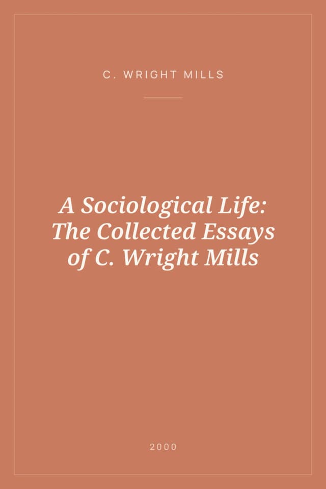 Portada de A Sociological Life: The Collected Essays of C. Wright Mills