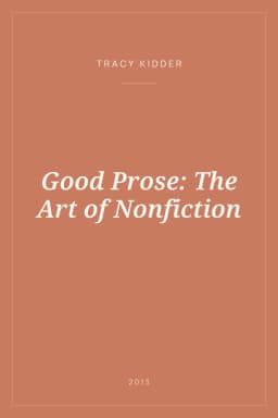 Portada de Good Prose: The Art of Nonfiction