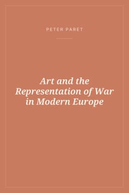 Portada de Art and the Representation of War in Modern Europe