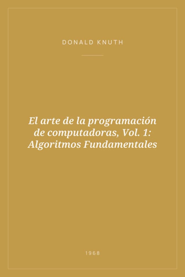Portada de El arte de la programación de computadoras, Vol. 1: Algoritmos Fundamentales