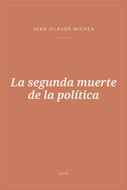 Portada de La segunda muerte de la política