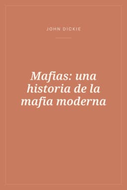 Portada de Mafias: una historia de la mafia moderna