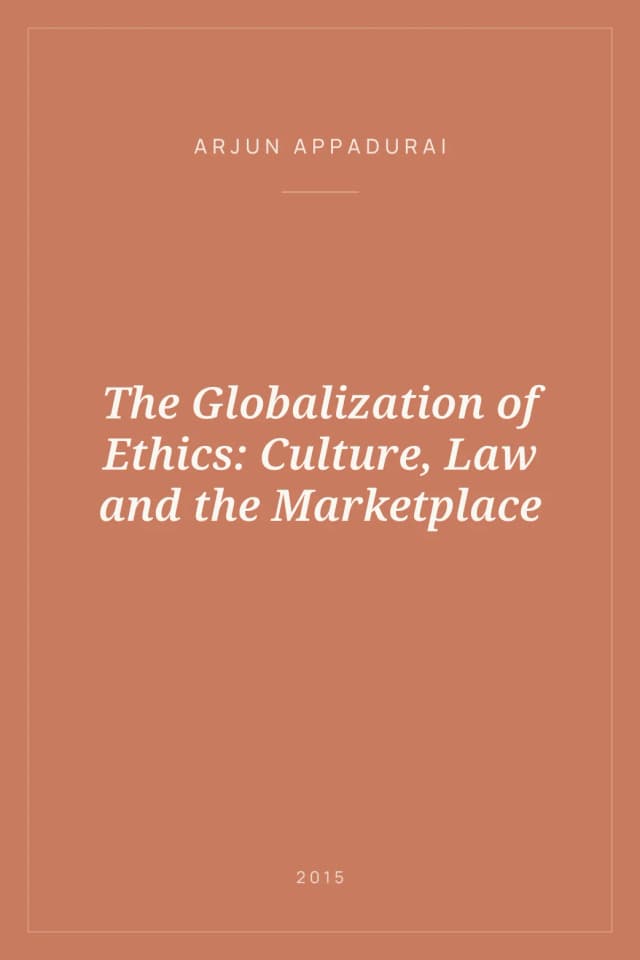 Portada de The Globalization of Ethics: Culture, Law and the Marketplace