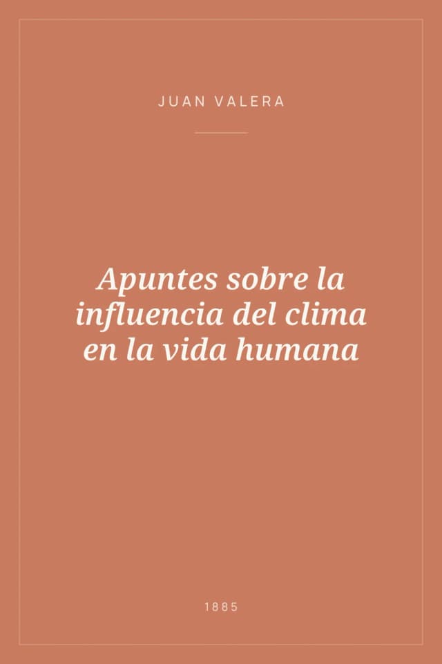 Portada de Apuntes sobre la influencia del clima en la vida humana