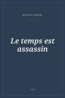 Portada de Le temps est assassin