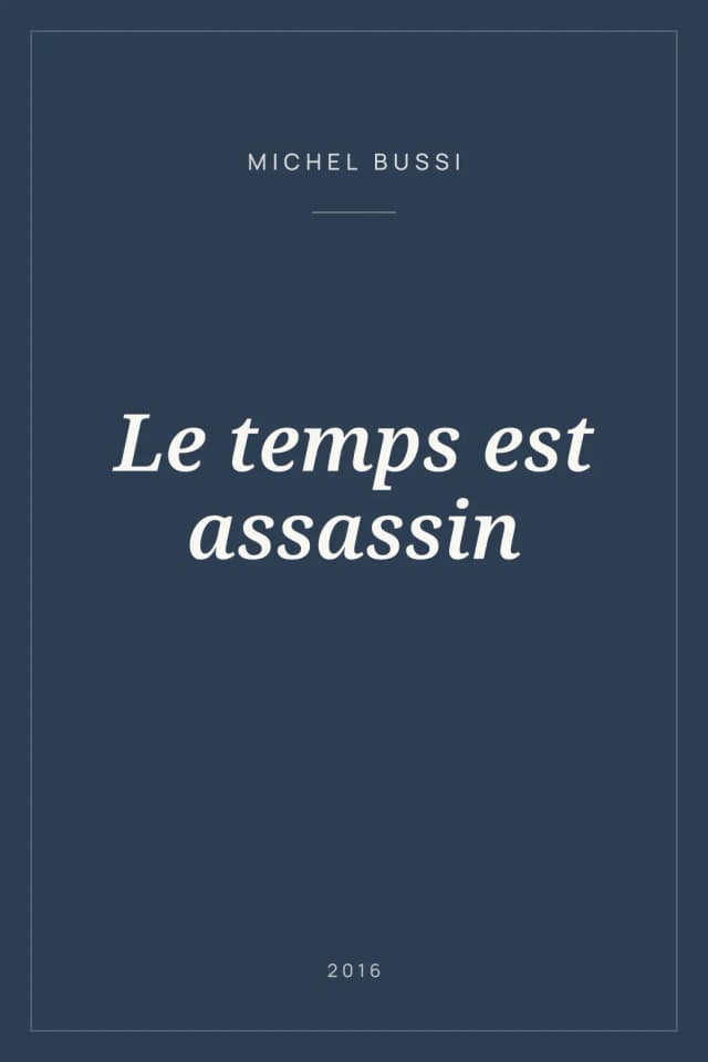 Portada de Le temps est assassin