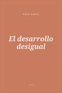 Portada de El desarrollo desigual