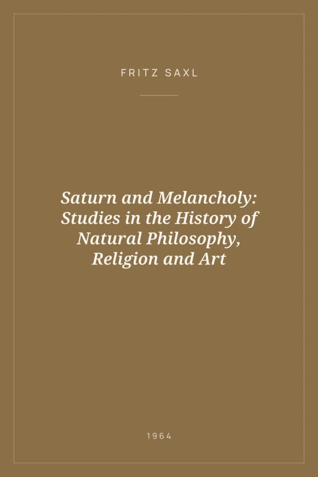Portada de Saturn and Melancholy: Studies in the History of Natural Philosophy, Religion and Art
