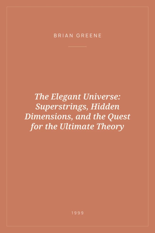 Portada de The Elegant Universe: Superstrings, Hidden Dimensions, and the Quest for the Ultimate Theory