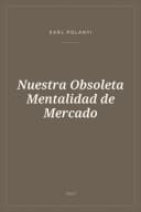 Portada de Nuestra Obsoleta Mentalidad de Mercado