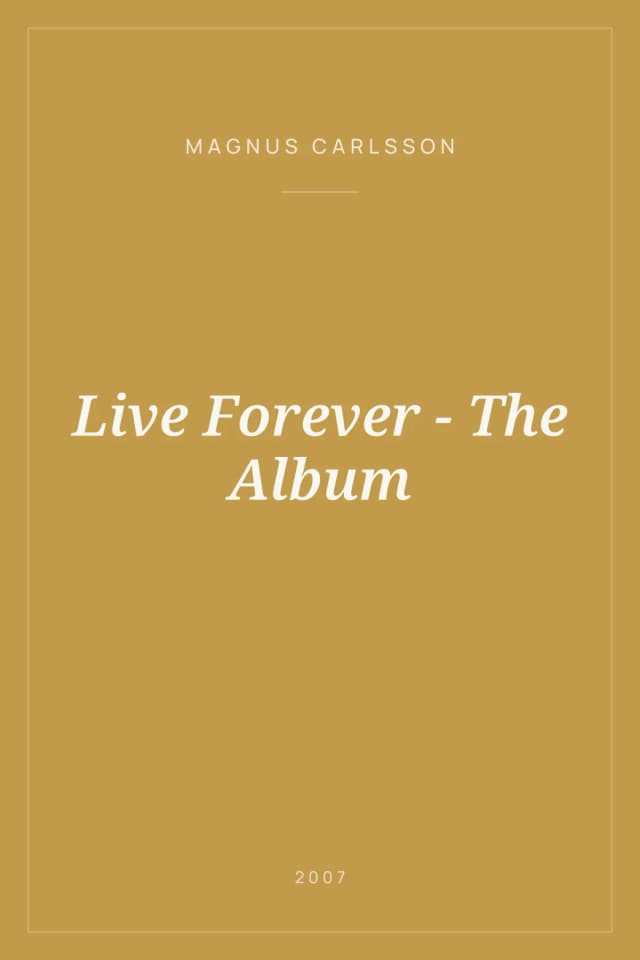Portada de Live Forever - The Album
