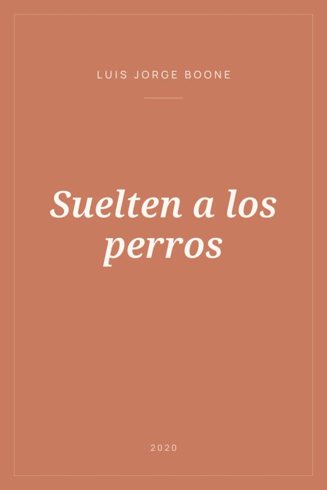 Portada de Suelten a los perros