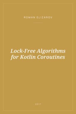 Portada de Lock-Free Algorithms for Kotlin Coroutines