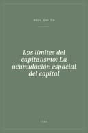 Portada de Los límites del capitalismo: La acumulación espacial del capital