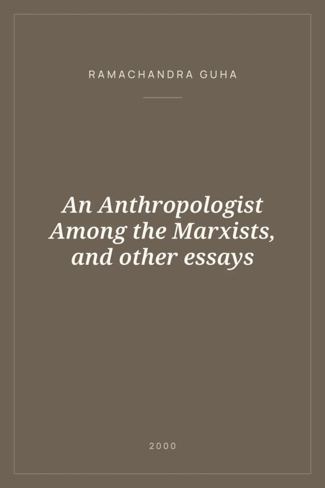 Portada de An Anthropologist Among the Marxists, and other essays