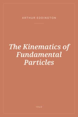 Portada de The Kinematics of Fundamental Particles