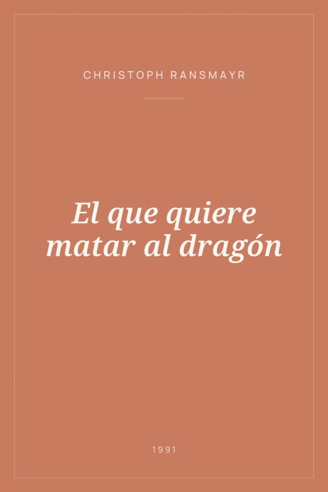 Portada de El que quiere matar al dragón