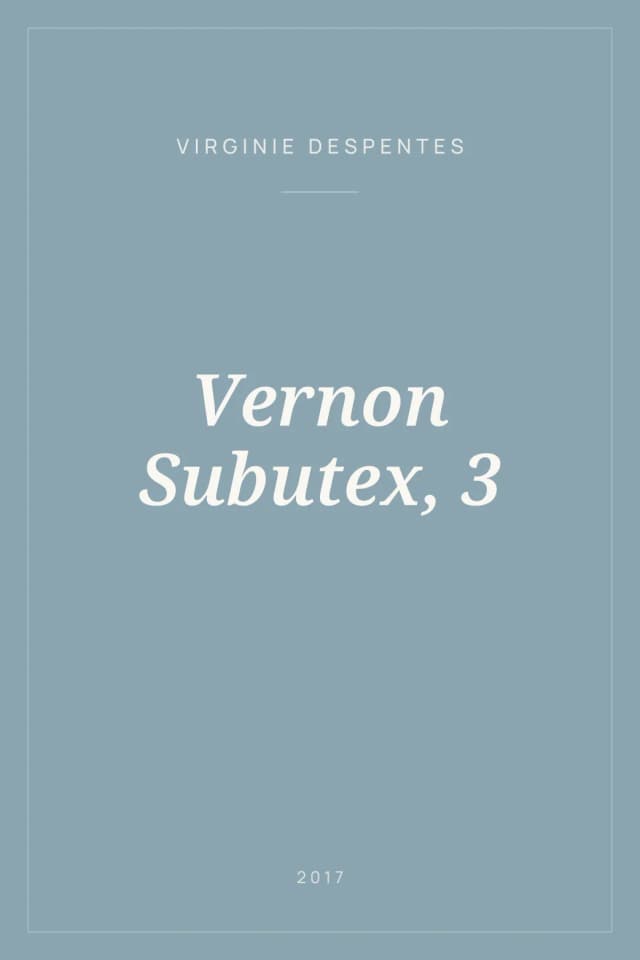 Portada de Vernon Subutex, 3