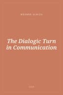 Portada de The Dialogic Turn in Communication