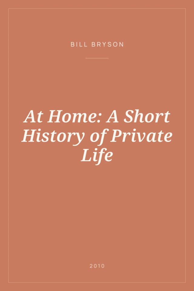 Portada de At Home: A Short History of Private Life