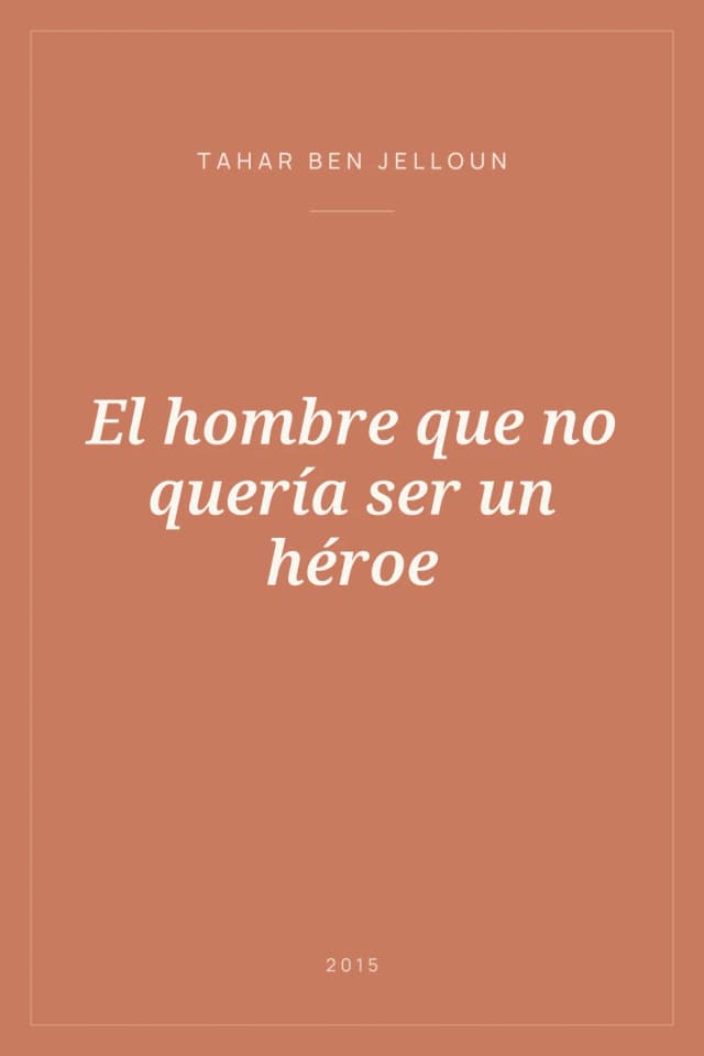 Portada de El hombre que no quería ser un héroe