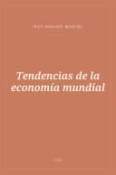 Portada de Tendencias de la economía mundial
