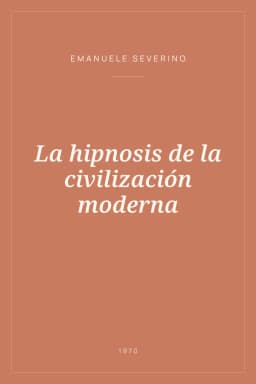 Portada de La hipnosis de la civilización moderna