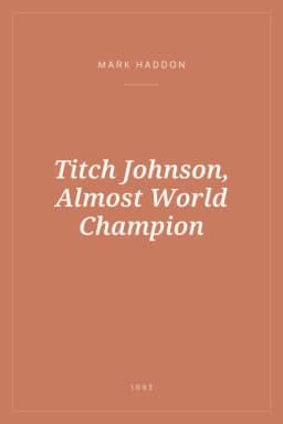 Portada de Titch Johnson, Almost World Champion
