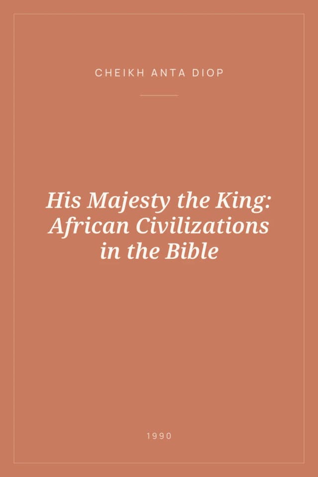 Portada de His Majesty the King: African Civilizations in the Bible