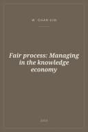 Portada de Fair process: Managing in the knowledge economy