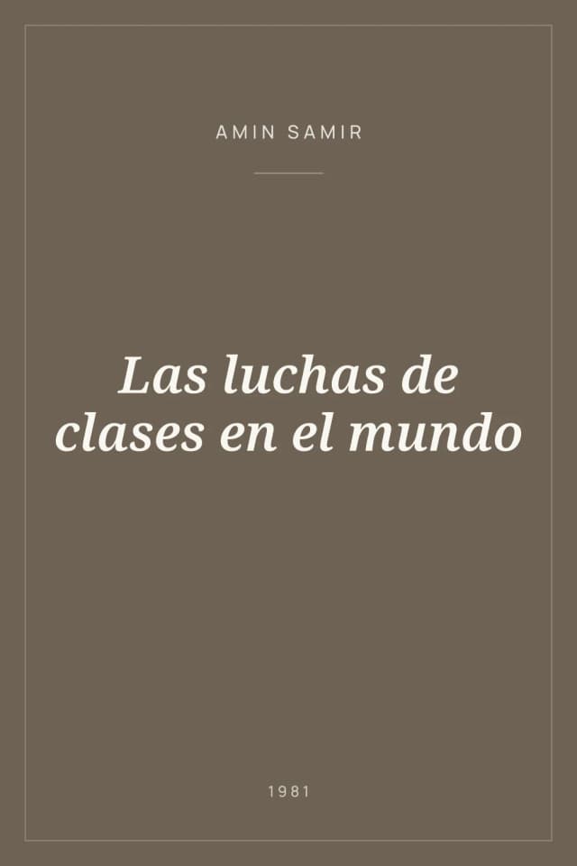 Portada de Las luchas de clases en el mundo