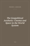 Portada de The Geopolitical Aesthetic: Cinema and Space in the World System