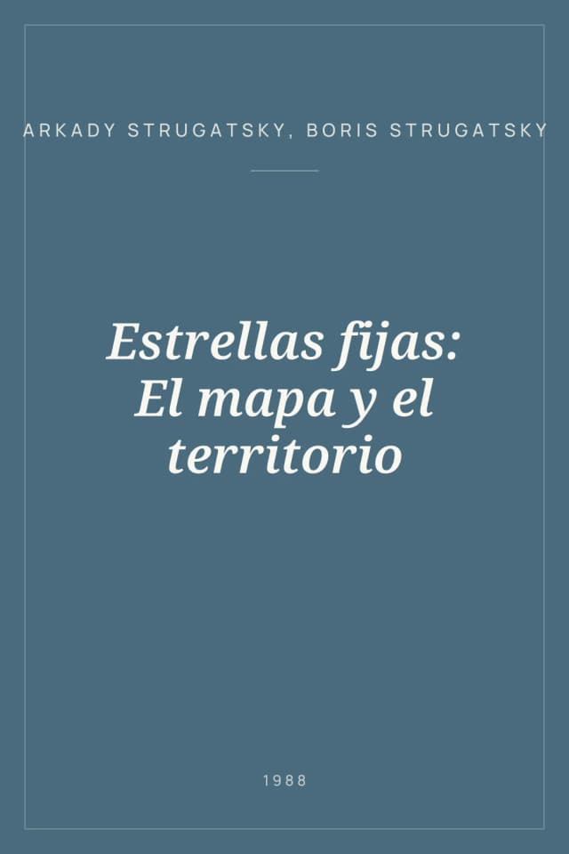 Portada de Estrellas fijas: El mapa y el territorio