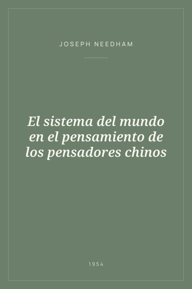 Portada de El sistema del mundo en el pensamiento de los pensadores chinos