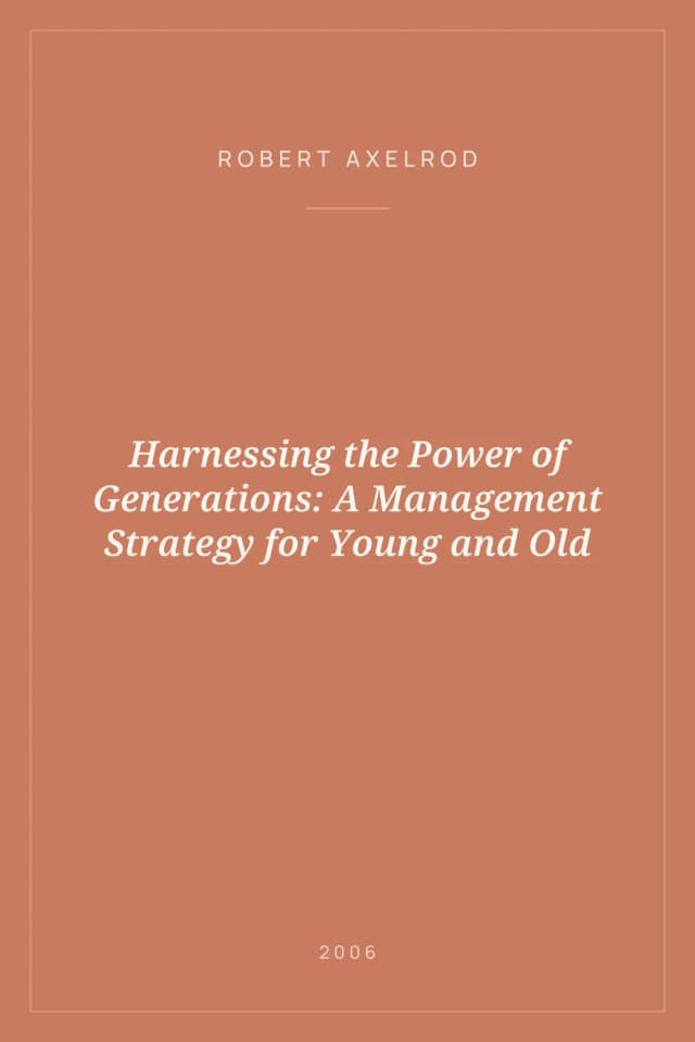 Portada de Harnessing the Power of Generations: A Management Strategy for Young and Old