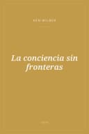Portada de La conciencia sin fronteras