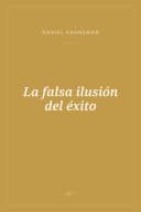 Portada de La falsa ilusión del éxito