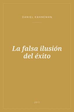 Portada de La falsa ilusión del éxito