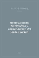 Portada de Homo Sapiens: Nacimiento y consolidación del orden social