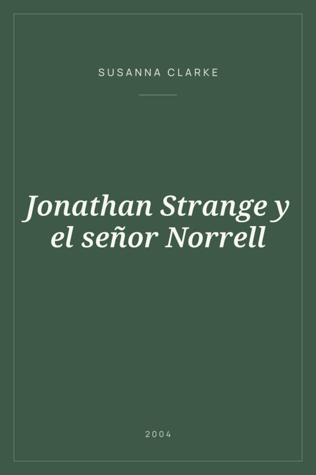 Portada de Jonathan Strange y el señor Norrell