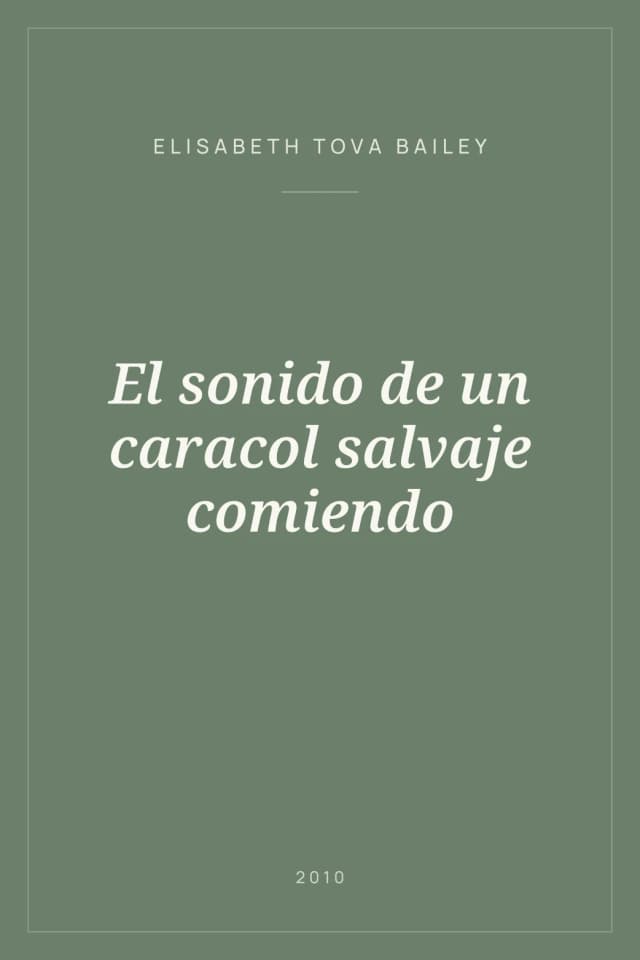 Portada de El sonido de un caracol salvaje comiendo