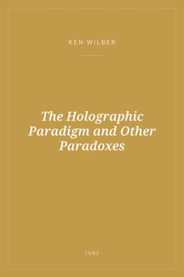 Portada de The Holographic Paradigm and Other Paradoxes