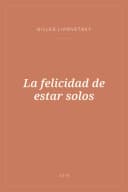 Portada de La felicidad de estar solos