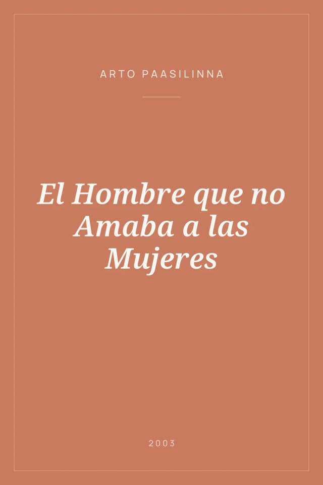Portada de El Hombre que no Amaba a las Mujeres