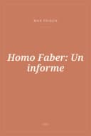 Portada de Homo Faber: Un informe