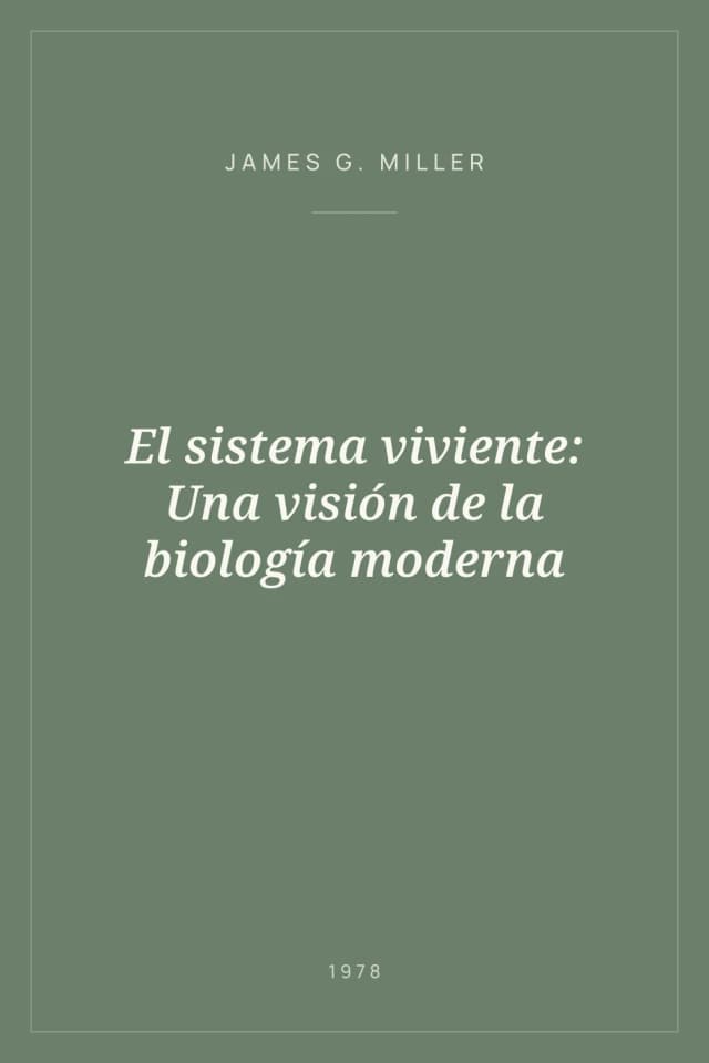 Portada de El sistema viviente: Una visión de la biología moderna