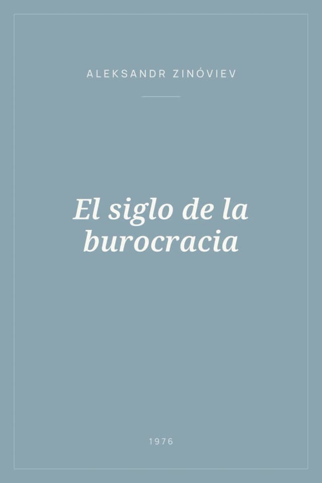 Portada de El siglo de la burocracia