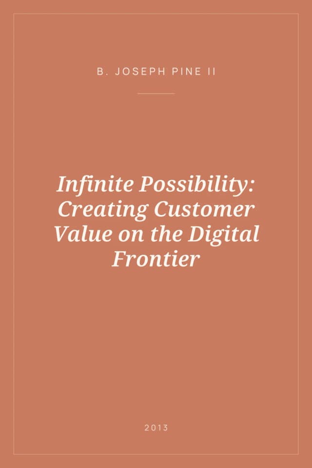 Portada de Infinite Possibility: Creating Customer Value on the Digital Frontier