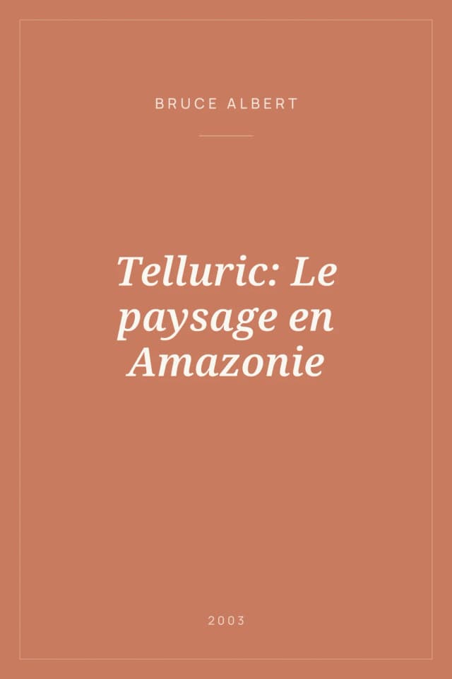 Portada de Telluric: Le paysage en Amazonie